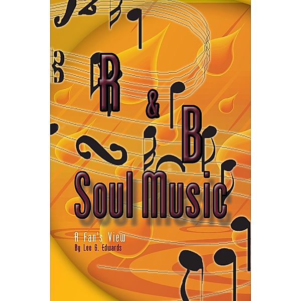 R&B Soul Music, Lee G. Edwards