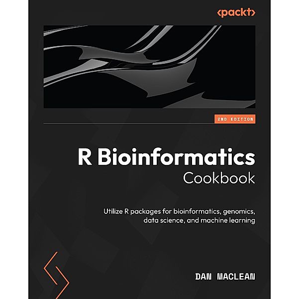 R Bioinformatics Cookbook, Dan Maclean