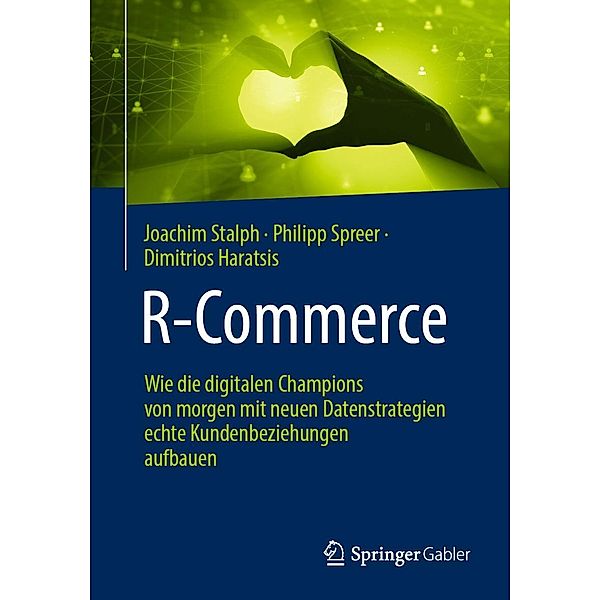 R-Commerce, Joachim Stalph, Philipp Spreer, Dimitrios Haratsis
