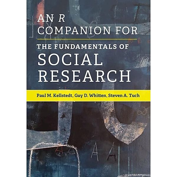 R Companion for The Fundamentals of Social Research, Paul M. Kellstedt