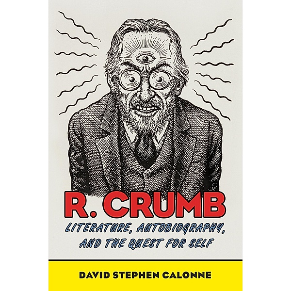 R. Crumb, David Stephen Calonne