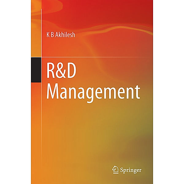 R&D Management, K. B. Akhilesh