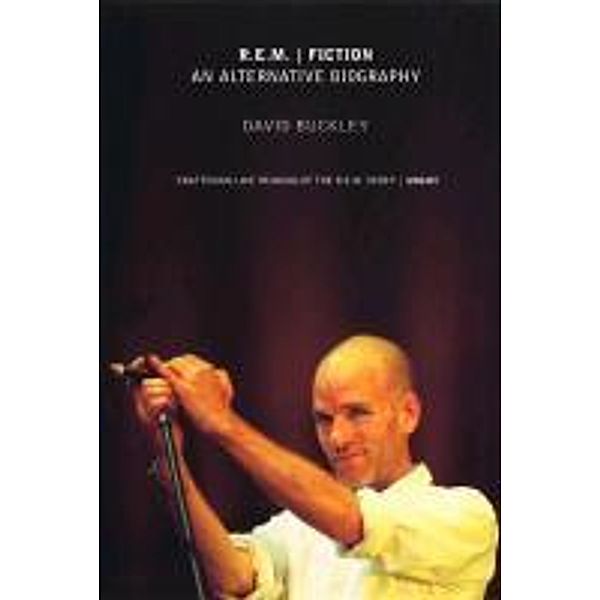 R.E.M. Fiction, David Buckley