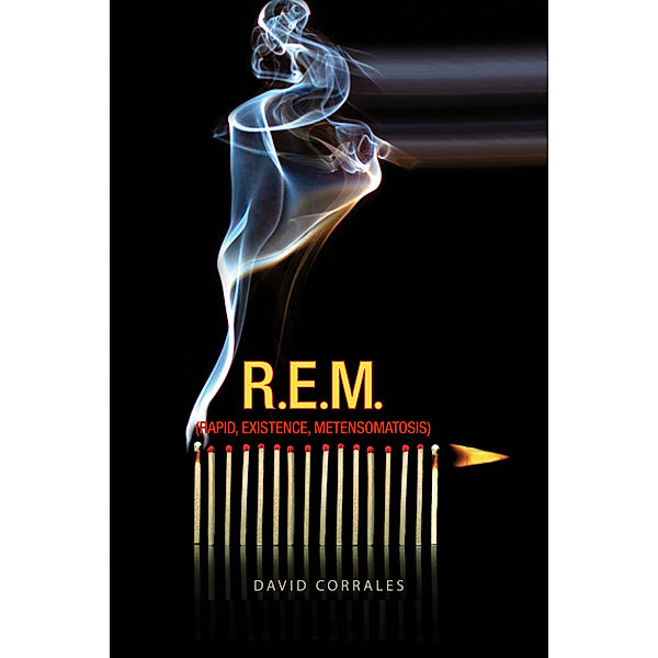 R.E.M. (Rapid Existence Metensomatosis), David Corrales