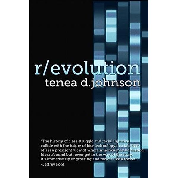 R/evolution, Tenea D. Johnson