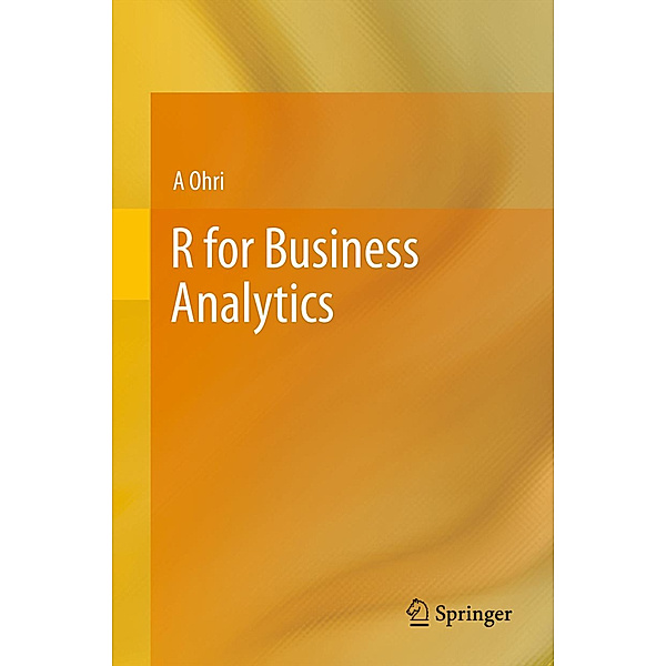 R for Business Analytics, A Ohri