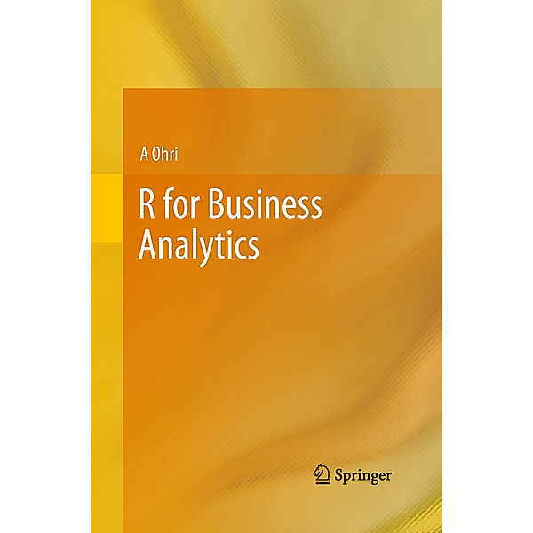 R for Business Analytics, A Ohri