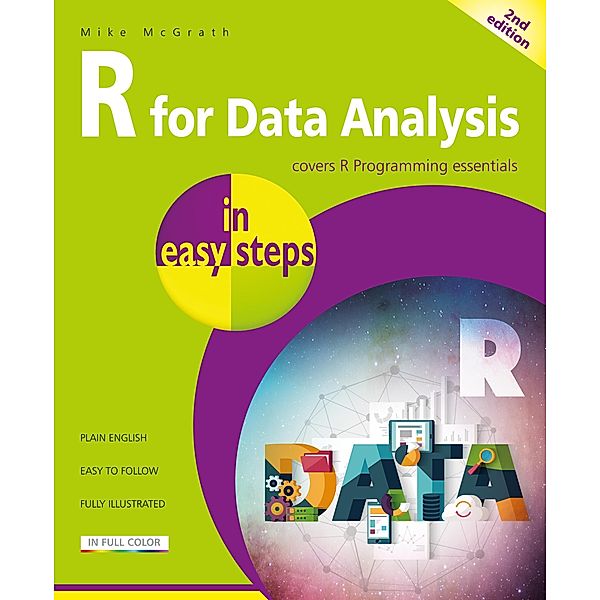 R for Data Analysis in easy steps, 2nd edition, Mike McGrath