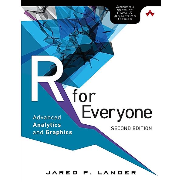 R for Everyone / Addison-Wesley Data & Analytic, Lander Jared P.