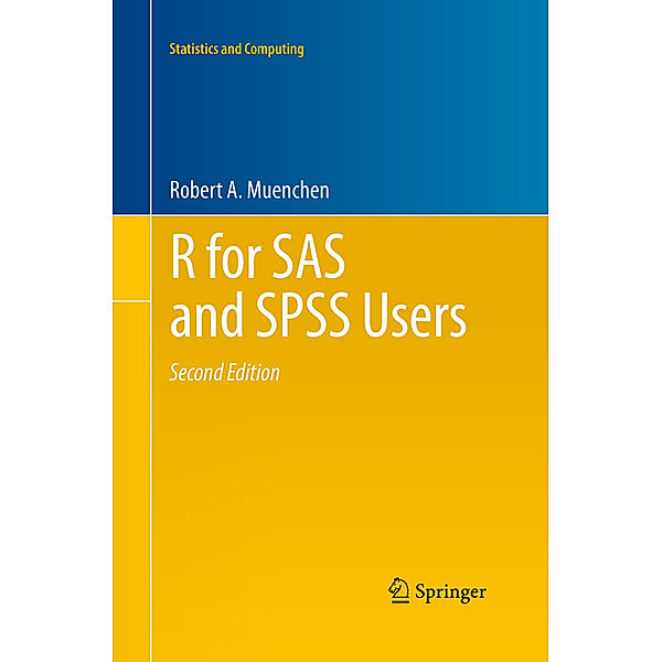 R for SAS and SPSS Users, Robert A. Muenchen
