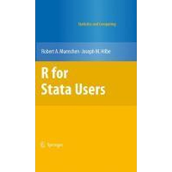 R for Stata Users / Statistics and Computing, Robert A. Muenchen, Joseph M. Hilbe
