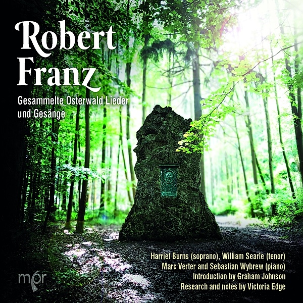 R.Franz: Gesammelte Osterwald Lieder Und Gesänge, Harriet Burns, William Searle, Marc Verter
