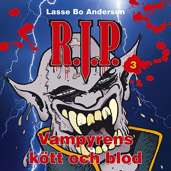 R.I.P - 3 - R.I.P. 3 - Vampyrens kött och blod, Lasse Bo Andersen