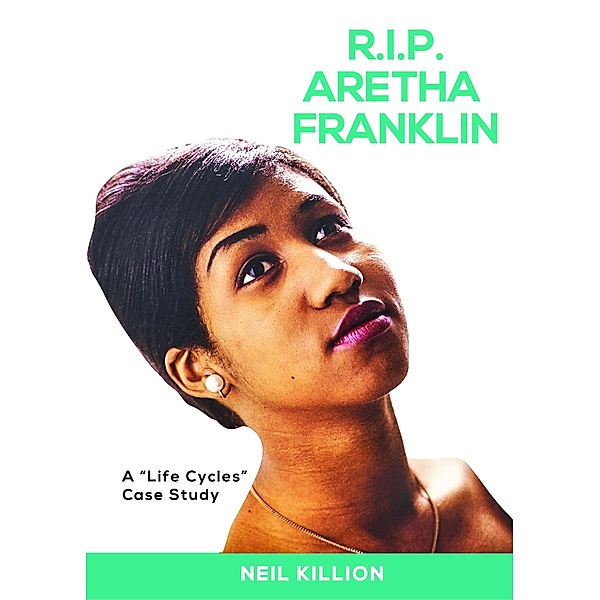R.I.P. Aretha Franklin, Neil Killion
