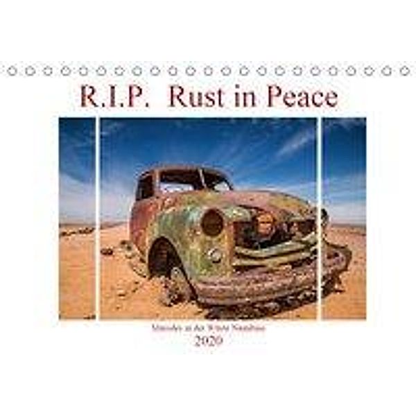 R.I.P. Rust in Peace - Marodes in der Wüste Namibias (Tischkalender 2020 DIN A5 quer), Peter Härlein