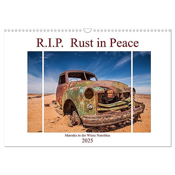 R.I.P. Rust in Peace - Marodes in der Wüste Namibias (Wandkalender 2025 DIN A3 quer), CALVENDO Monatskalender, Calvendo, Peter Härlein