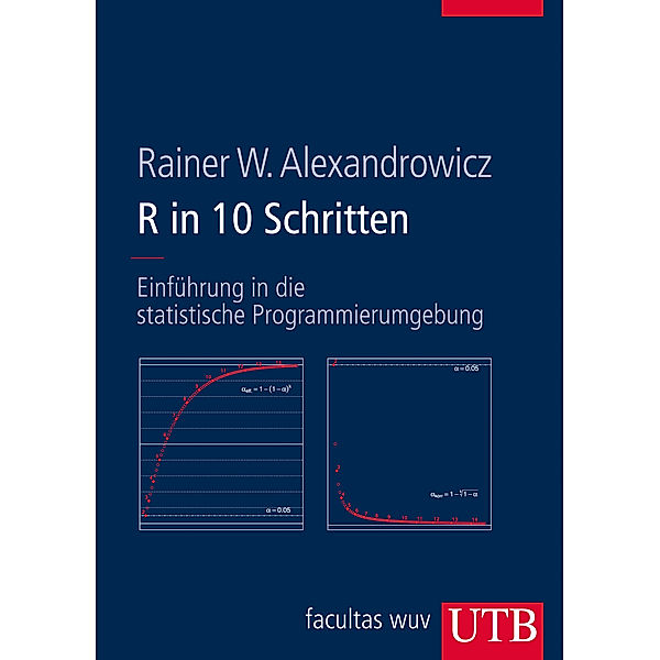 R in 10 Schritten, Rainer W. Alexandrowicz