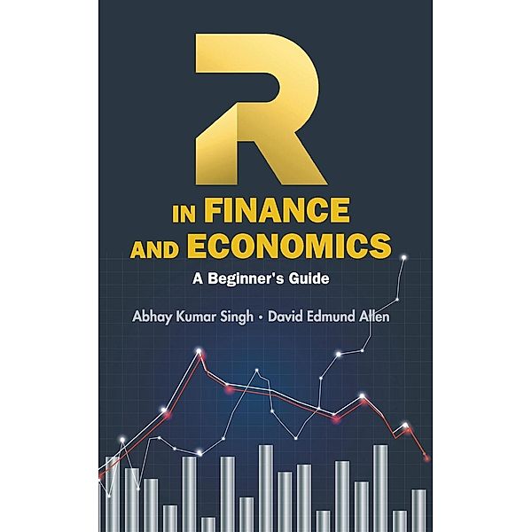 R in Finance and Economics, Abhay Kumar Singh, David Edmund Allen