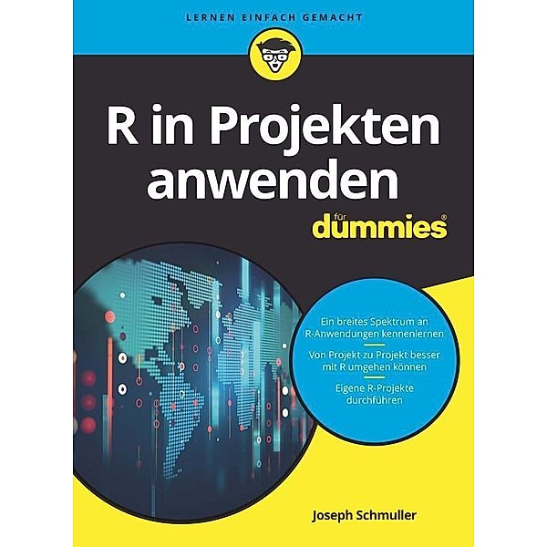 R in Projekten anwenden für Dummies / für Dummies, Joseph Schmuller