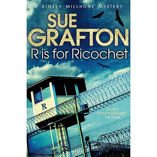 R is for Ricochet, Sue Grafton