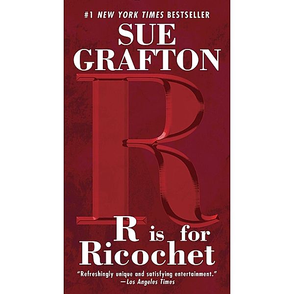 R Is For Ricochet / A Kinsey Millhone Novel Bd.18, Sue Grafton