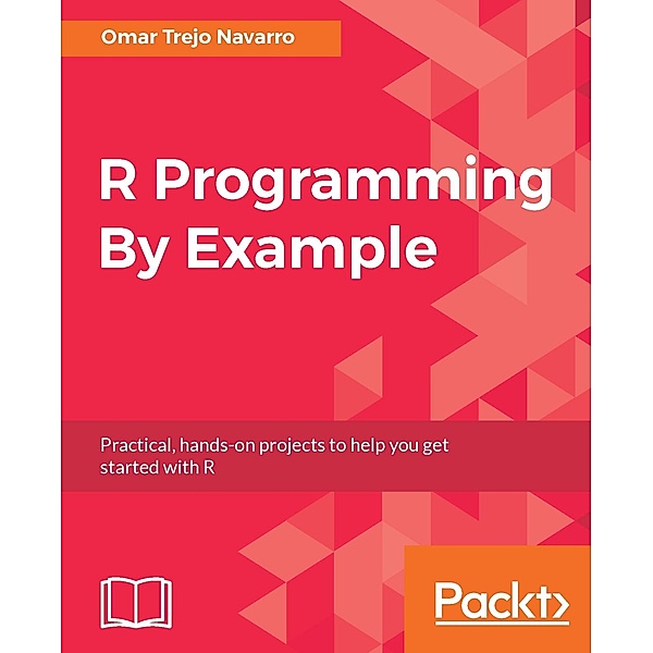 R Programming By Example, Omar Trejo