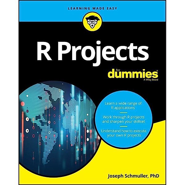 R Projects For Dummies, Joseph Schmuller