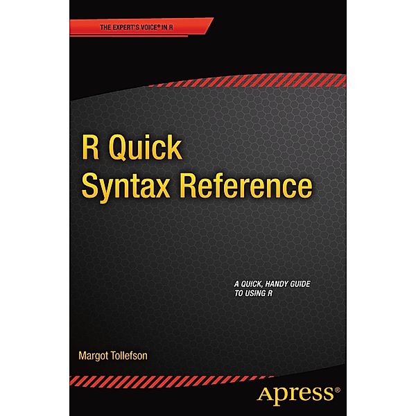 R Quick Syntax Reference, Margot Tollefson