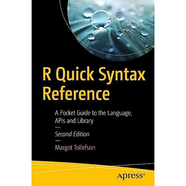 R Quick Syntax Reference, Margot Tollefson
