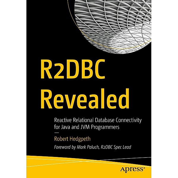 R2DBC Revealed, Robert Hedgpeth