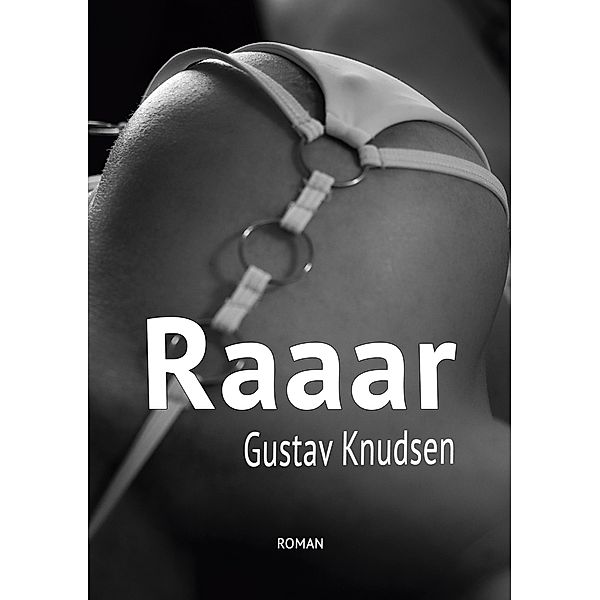 Raaar / Die frühen 1980er Jahre - prägend und einprägend Bd.12, Gustav Knudsen