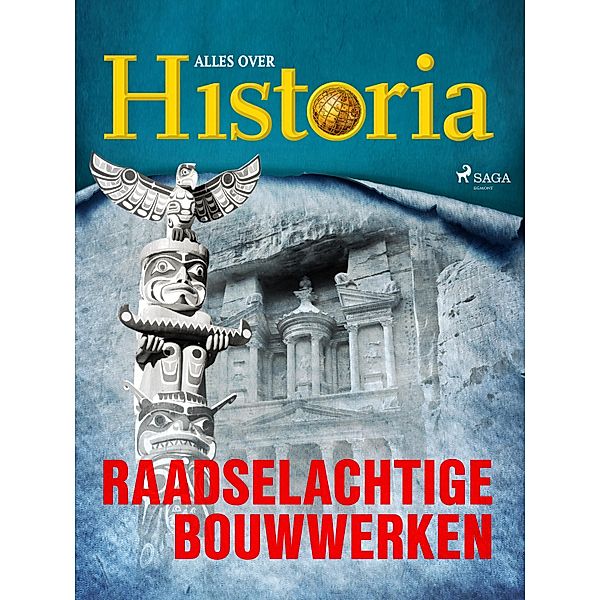 Raadselachtige bouwwerken / De grootste mysteries van de geschiedenis, Alles Over Historia