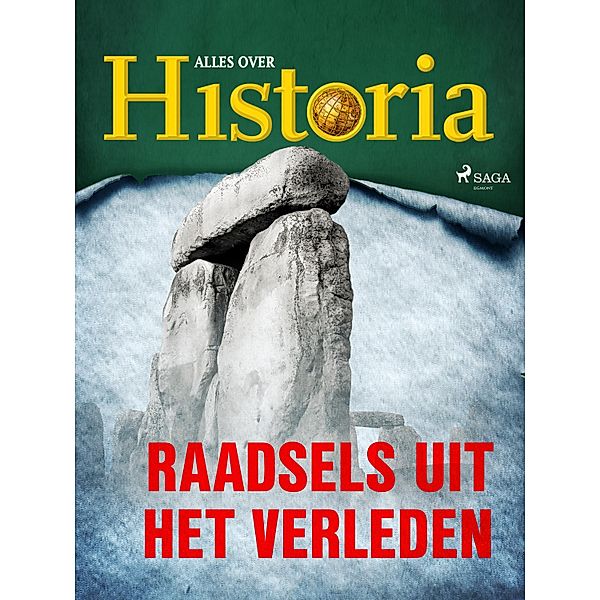 Raadsels uit het verleden / De keerpunten van de geschiedenis Bd.1, Alles Over Historia