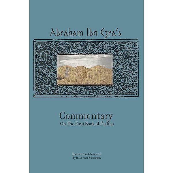 Rabbi Abraham Ibn Ezra's Commentary on the First Book of Psalms, Abraham Ibn Ezra