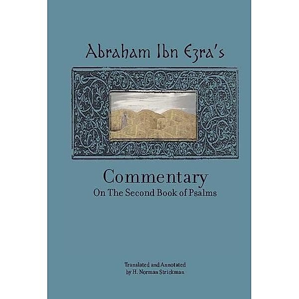 Rabbi Abraham Ibn Ezra's Commentary on the Second Book of Psalms, Abraham Ibn Ezra