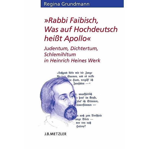 Rabbi Faibisch, Was auf Hochdeutsch heißt Apollo / Heine-Studien, Regina Grundmann