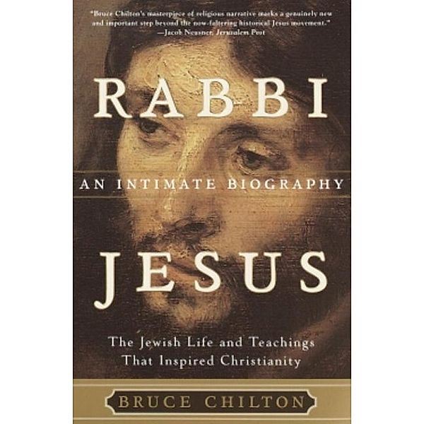 Rabbi Jesus, Bruce Chilton