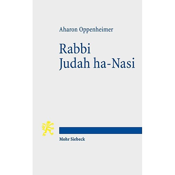 Rabbi Judah ha-Nasi, Aharon Oppenheimer