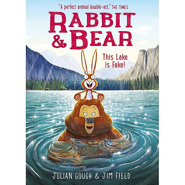 Rabbit and Bear: This Lake is Fake!, Julian Gough