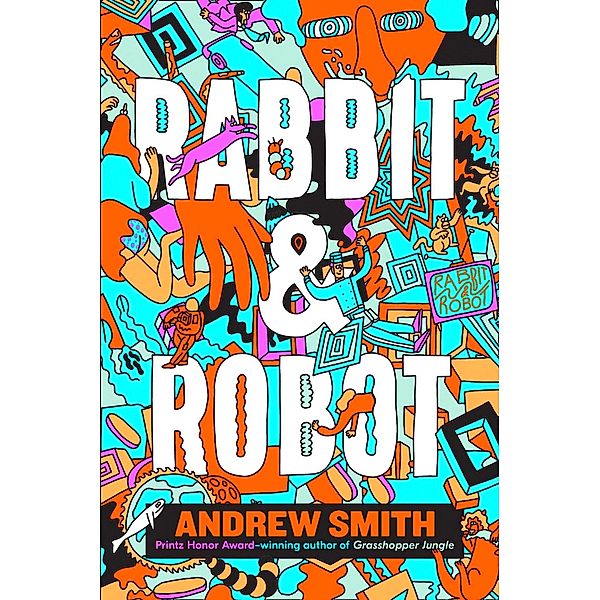 Rabbit and Robot, Andrew Smith