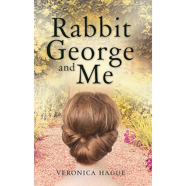 Rabbit George and Me / Matador, Veronica Hague