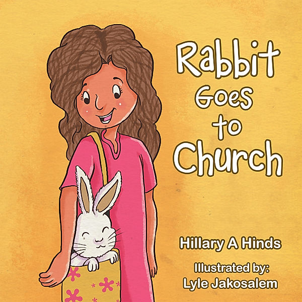 Rabbit Goes to Church, Hillary A Hinds