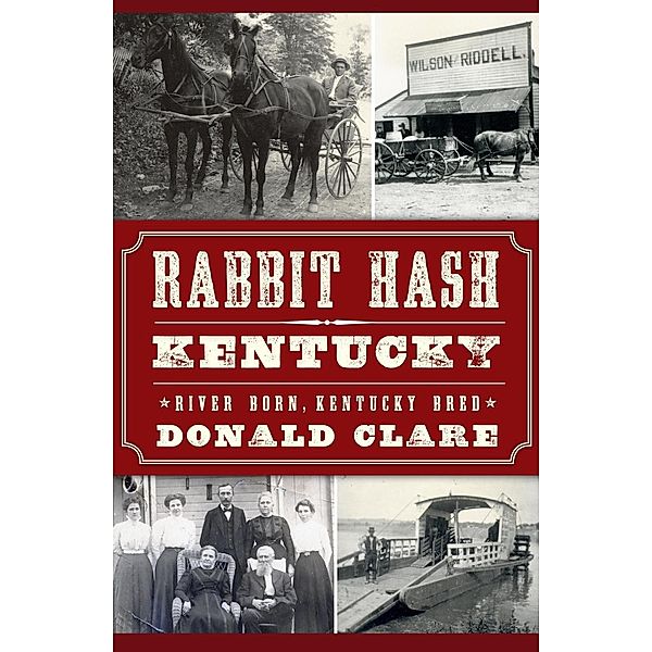 Rabbit Hash, Kentucky, Donald Clare
