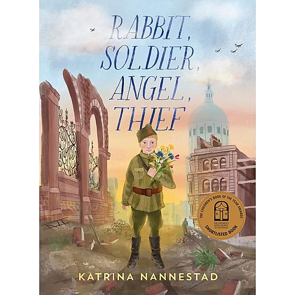 Rabbit, Soldier, Angel, Thief, Katrina Nannestad