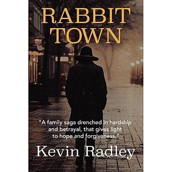 Rabbit Town, Kevin Radley