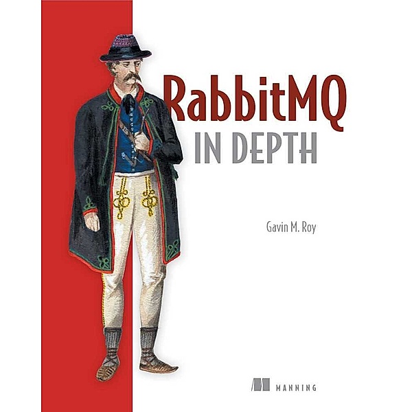 RabbitMQ in Depth, Gavin M Roy