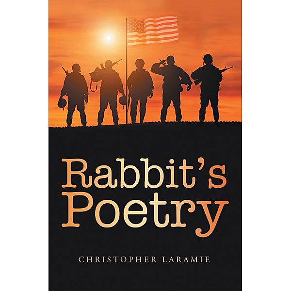 Rabbit's Poetry, Christopher Laramie