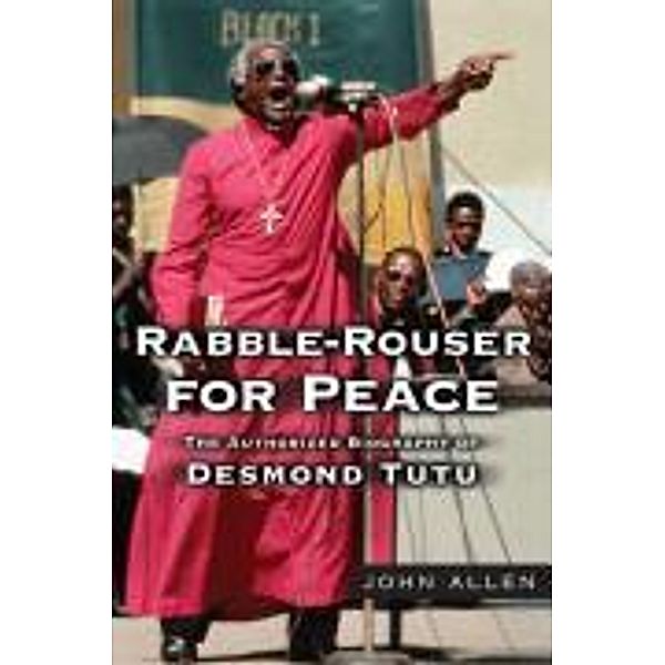 Rabble-Rouser for Peace, John Allen