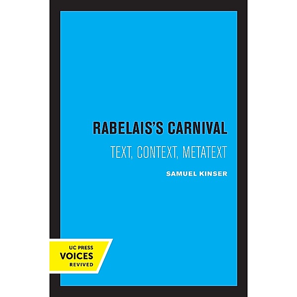 Rabelais's Carnival / The New Historicism: Studies in Cultural Poetics, Samuel Kinser