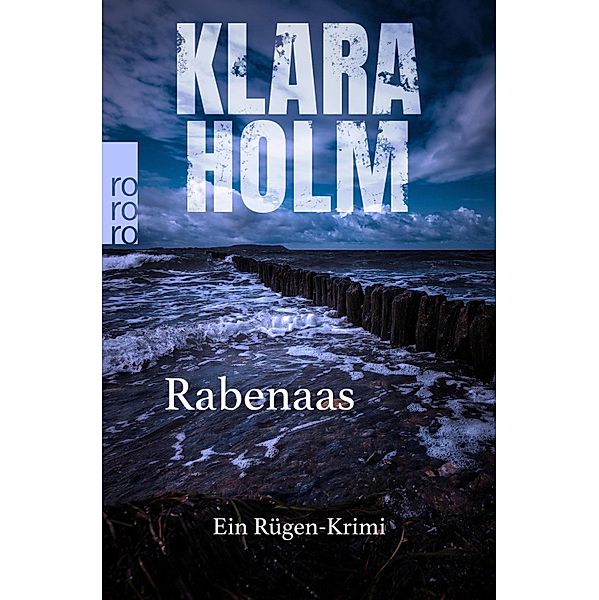 Rabenaas / Ostsee-Krimi Bd.3, Klara Holm